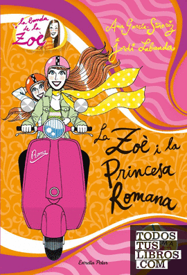 5. La Zoè i la princesa romana
