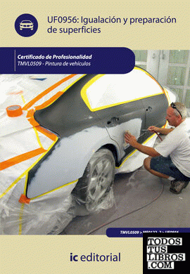 Igualación y preparación de superficies. tmvl0509 - pintura de vehículos