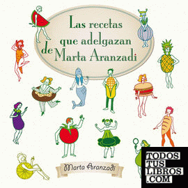 Las recetas que adelgazan de Marta Aranzadi