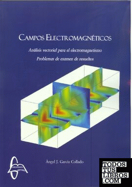 Campos electromagnéticos análisis vectorial para el electromagnetismo