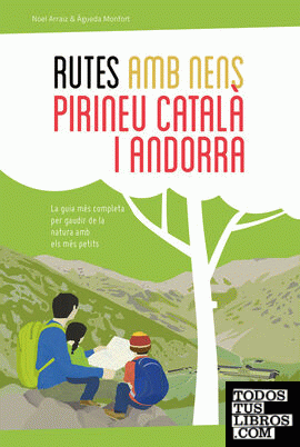 Rutes amb nens pel Pirineu català i Andorra