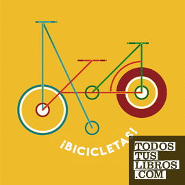¡Bicicletas!