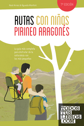 Rutas con niños en el Pirineo aragonés (7ªED)