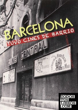 Barcelona tuvo cines de barrio