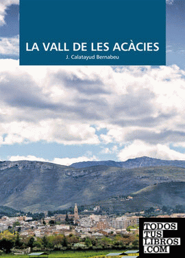 La vall de les Acàcies