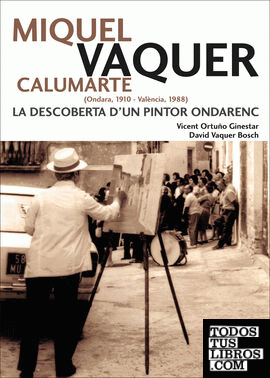 Miquel Vaquer Calumarte (Ondara, 1910 - València, 1988)