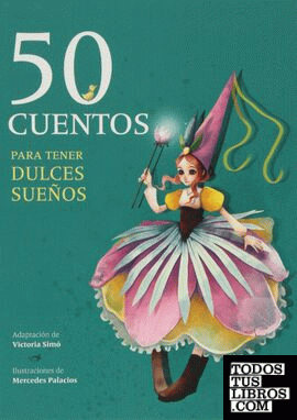 50 cuentos para  tener dulces sueños