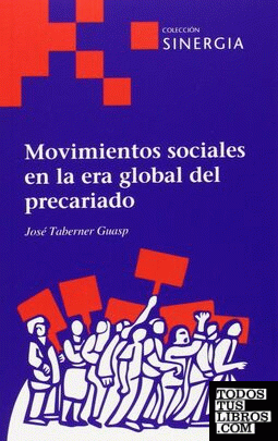 Movimientos sociales en la era global del precariado
