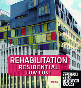 Rehabilitation residential low cost