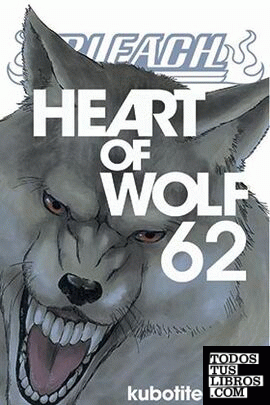 Bleach Nº62. Heart Of Wolf