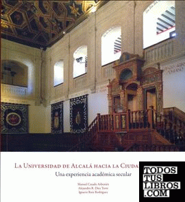 La Universidad de Alcalá hacia la Ciudad del Saber