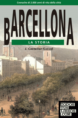 Barcellona. La Storia