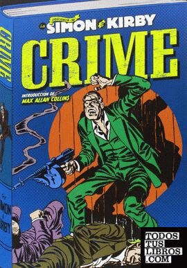 Crime. Los archivos de Joe Simon y Jack Kirby