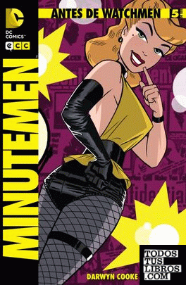 Antes de Watchmen: Minutemen núm. 05