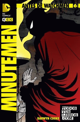 Antes de Watchmen: Minutemen núm. 06
