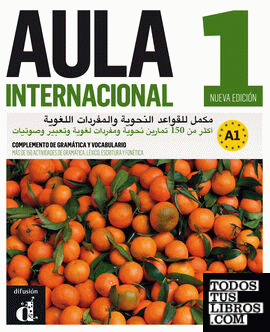 Aula Internacional Nueva edición 1 Complemento de gramática y vocabulario para hablantes de árabe