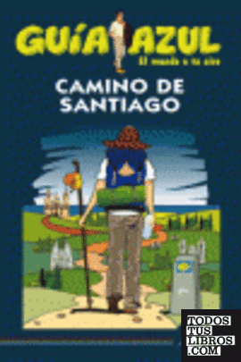 Guia Azul Camino de Santiago