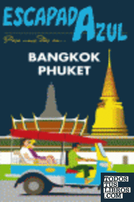 Escapada Bangkok y Phuket