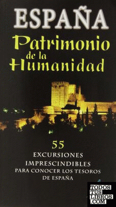 España Patrimonio de la Humanidad