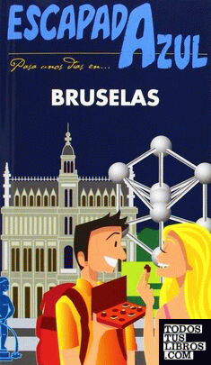 Bruselas   Escapada Azul