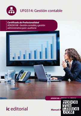 Gestión contable. adgd0108 - gestión contable y gestión administrativa para auditorías