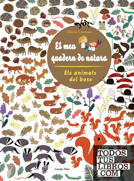 Els animals del bosc. El meu quadern de natura.