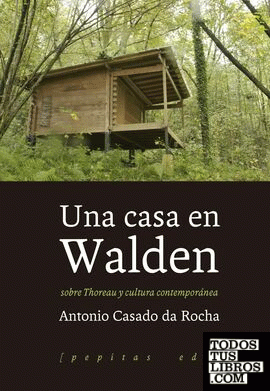 Una casa en Walden