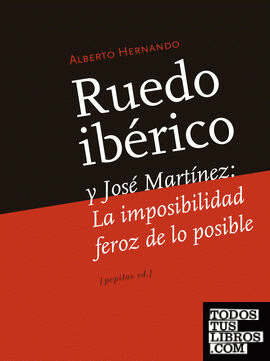 Ruedo Ibérico y José Martínez