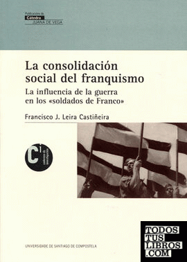 VC/5-La consolidación social del franquismo