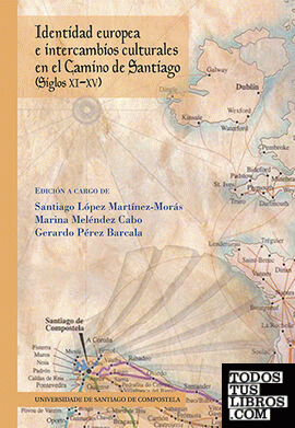OP/347-Identidad europea e intercambios culturales en el Camino de Santiago (Siglos XI-XV)