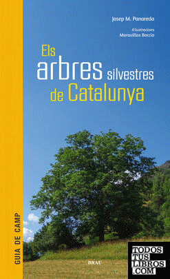 Els arbres  silvestres de Catalunya