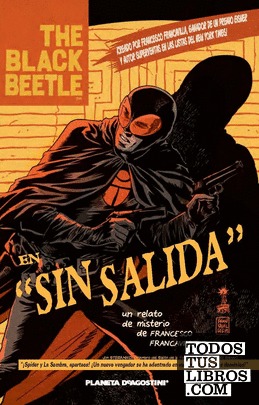 The Black Beetle Sin salida