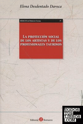 La protección social de los artistas y de los profesionales taurinos