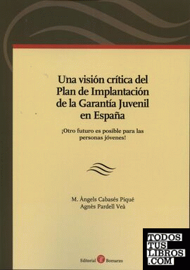 Una visión crítica del Plan de Implantación de la Garantía Juvenil en España