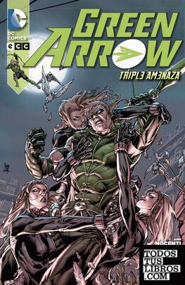 Green Arrow: Triple amenaza