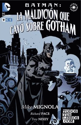 Batman: La maldición que cayó sobre Gotham