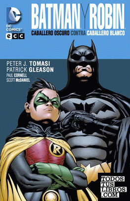 Batman y Robin: Caballero Oscuro contra Caballero Blanco