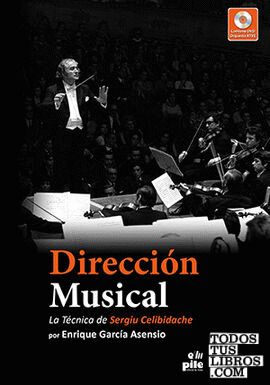Dirección Musical + DVD. La Técnica de Sergiu Celibidache