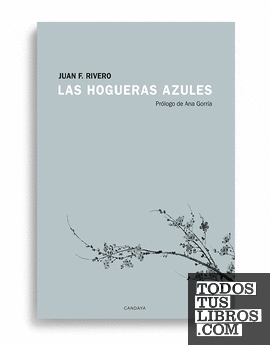 HOGUERAS AZULES,LAS