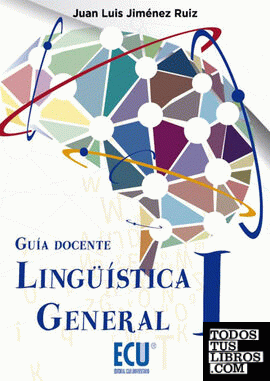 Lingüística General I. Guía docente 2.ª Edición