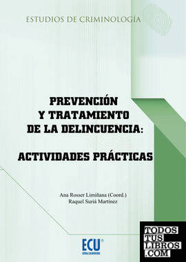 Prevención y tratamiento de la delincuencia: actividades prácticas