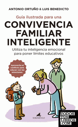 Guía ilustrada para una convivencia familiar inteligente