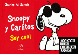 Snoopy y Carlitos 7. Soy cool