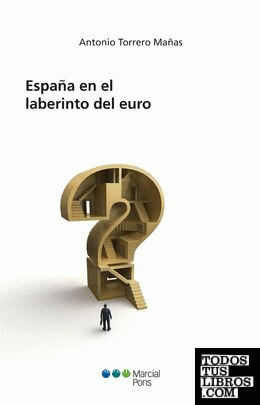 España en el laberinto del Euro