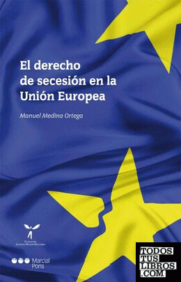 El derecho de secesión en la Unión Europea