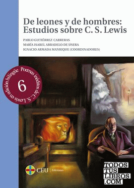 De leones y de hombres: estudios sobre C. S. Lewis