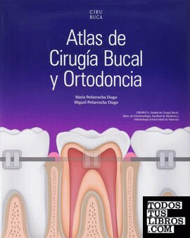 Atlas de Cirugía Bucal y Ortodoncia