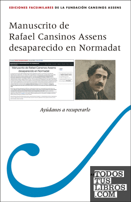 Manuscrito de Rafael Cansinos Assens desaparecido en Normadat