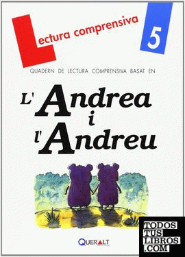 L¿Andrea i L¿Andreu - Quadern de lectura comprensiva