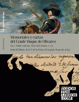 Memoriales y cartas del conde-duque de Olivares